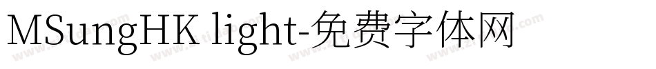 MSungHK light字体转换